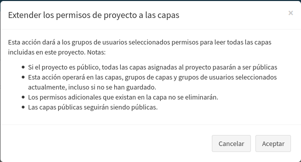Figura : Extender los permisos de proyectos en las capas. 